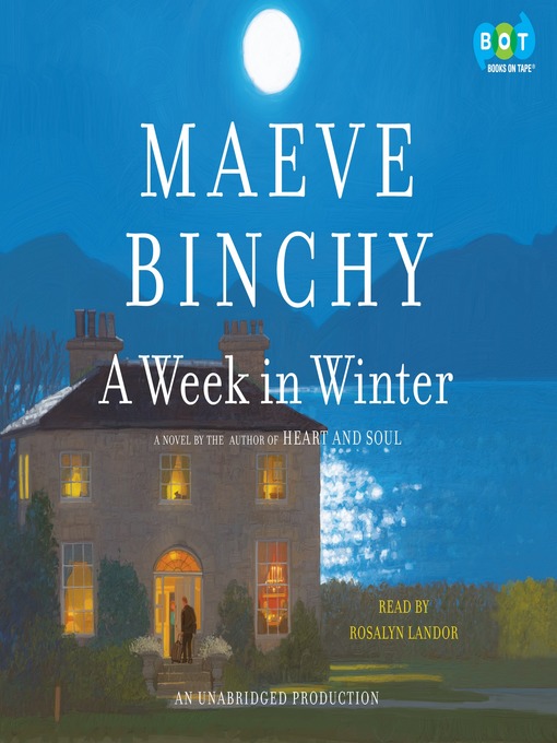Title details for A Week in Winter by Maeve Binchy - Wait list